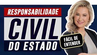 RESPONSABILIDADE CIVIL DO ESTADO (Objetiva e Subjetiva) | Resumo Simples | Direito Administrativo