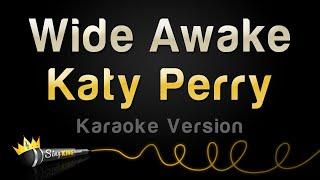 Katy Perry - Wide Awake (Karaoke Version)