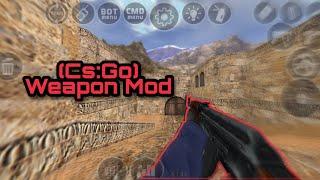 CS 1.6 Android | CS:GO Weapon Mod v3.0 | Counter Strike Android 