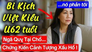 NGHE MÀ ĐAU XÓT, NỮ VIỆT KIỀU NGÃ QUỴ NGAY TẠI CHỔ KHI CHỨNG KIẾN CẢNH TƯỢNG KINH HOÀNG CHƯA TỪNG CÓ