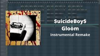 $uicideBoy$ - Gloom Instrumental Remake (reprod. by iBlazeManz)