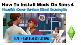 How To Install Health Care Redux Mod For Sims 4 | 2023