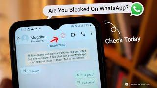 How To Know If Someone Blocked You On WhatsApp In 2024 (Part-1)