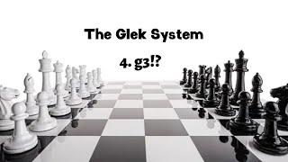 Learning The Glek System | Learn & Explore Chess Openings