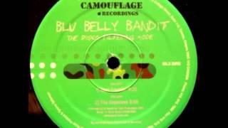 Blu Belly Bandit - The Dopeness