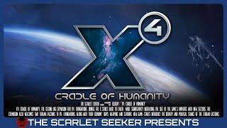 X4: Cradle of Humanity - Overview, Impressions and Gameplay