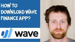 How to download Wave finance app?