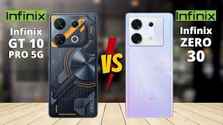 Infinix GT 10 Pro vs Infinix Zero 30 5G