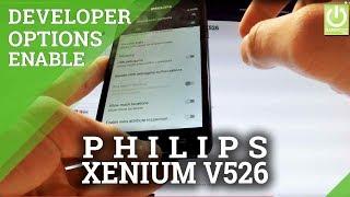 How to Enable USB Debugging PHILIPS Xenium V526 - Developer Options