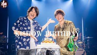 【ドッキリ】KISHOW BIRTHDAY‼️ 【 MIDNIGHT CIRCUS】