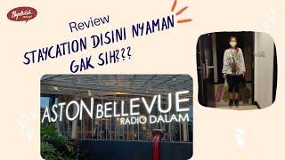 ASTON BELLEVUE RADIO DALAM | REVIEW #STAYCATION