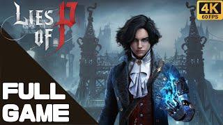 Lies of P Full Walkthrough Gameplay – PS5 4K 60FPS No Commentary