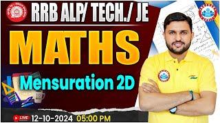 RRB ALP, Technician Maths | RRB JE Maths | Mensuration 2D Maths Class For Railway Exams