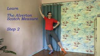 Alverton Scotch Measure with Sergey Alferov: Learn Step 2 out of 4