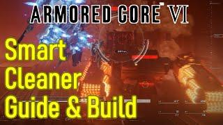 Armored Core 6 Smart Cleaner boss guide walkthrough, best build and weapons early