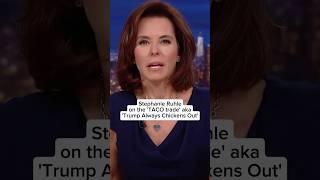 Stephanie Ruhle on 'TACO trade' aka 'Trump Always Chickens Out'