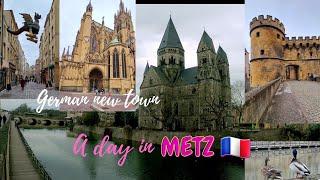 WHAT TO DO IN METZ  FRANCE | Home of the Dragon