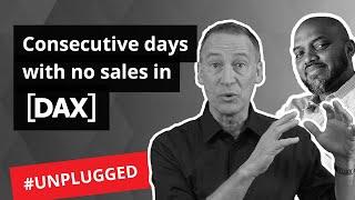 Consecutive days with no sales - Unplugged #18