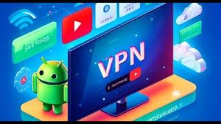 Подключить VPN для телевизора на Android чтобы работал Youtube