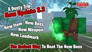 The Easiest Way To Beat The New Boss - A Dusty Trip Roblox