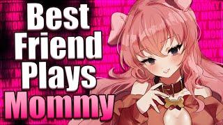 Best Friend Plays Mommy  [F4M] [ASMR Roleplay]