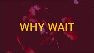 The Boatsmen - Why Wait (Lyric video)