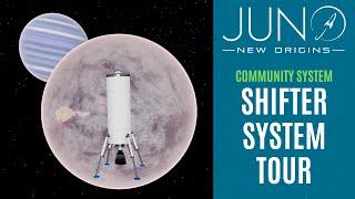 Juno: New Origins | Shifter System Tour #junoneworigins #simplerocket2  #space #spaceexploration