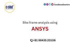 𝐁𝐢𝐤𝐞 𝐟𝐫𝐚𝐦𝐞 𝐚𝐧𝐚𝐥𝐲𝐬𝐢𝐬 𝐮𝐬𝐢𝐧𝐠 𝐀𝐧𝐬𝐲𝐬 | Ansys Training in Erode | Ansys Course in Erode