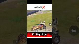 Wait for @Kp playzZzyt #bgmi #No #Troll #YouTube #shorts