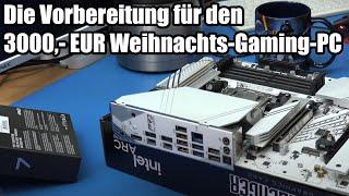 Crackys Bastelnacht - Der Weg zum 3000,- EUR Gaming PC