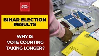 Why Bihar Vote Counting Takes Longer?; Election Commission Official Reacts To India Today