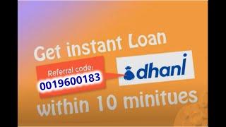 get instant loan | indiabull dhani app referral code: 0019600183