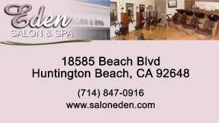 Eden Salon, Huntington Beach, CA - REVIEWS