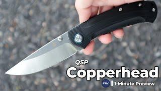 QSP Copperhead Folding Knife |1 Minute Preview | Atlantic Knife