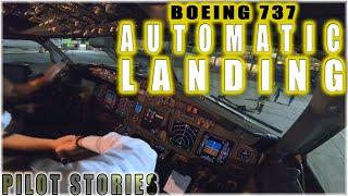 PILOT STORIES: Boeing 737 automatic landing