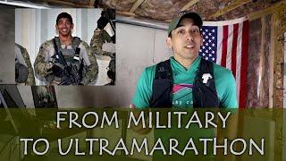 3 Ways The Military Can Prepare You For Ultramarathons -100 Mile Races and More