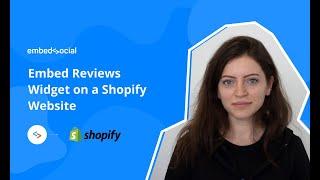 Embed Facebook and Google Reviews in Shopify with EmbedSocial