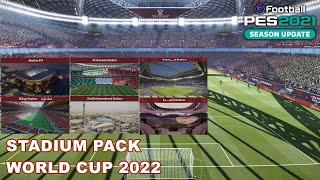 PES 2021 New Stadium Pack World Cup Qatar 2022