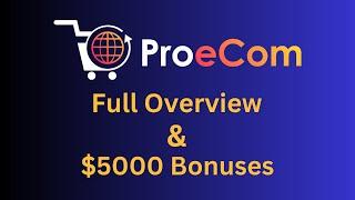 Pro eCom Review | Full Overview & $5000 Bonuses