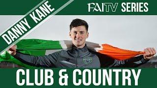 Club & Country series : Danny Kane