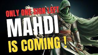 Imam Mahdi Is Here | The Final Sign Of Imam Mahdi