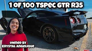 1 of 100 TSpec GTR R35 Owned and Driven by Krystal Angelique!