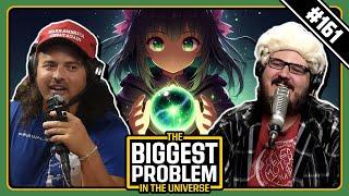 Black Girl Magic | Biggest Problem #161