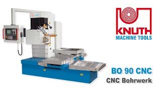 KNUTH CNC Bohrwerk BO 90 CNC - Modern, kompakt und leistungsstark mit drehbarem Aufspanntisch