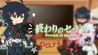 OWARI NO SERAPH/SERAPH OF THE END REACT TO...|PART 2!! |ENG|ESP|(read description/leer descripción)