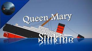 Queen Mary Splitting [Sinking Simulator]