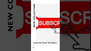 subscribe Faozi YouTubers