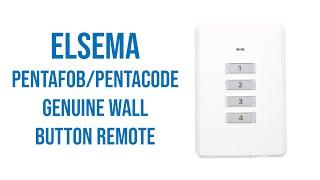 Elsema Pentafob/Pentacode Genuine Wall Button Remote Video Description