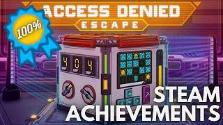 [STEAM] 100% All Achievements Gameplay: Access Denied: Escape