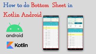 Android Kotlin: How to do Bottom  Sheet in Kotlin Android